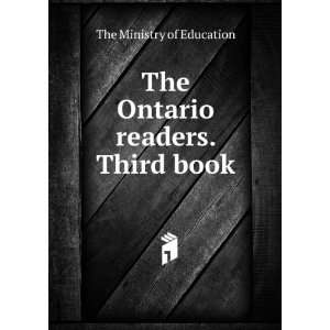  The Ontario readers. Third book The Ministry of Education Books