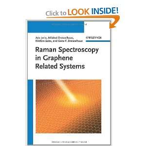  Raman Spectroscopy in Graphene Related Systems [Hardcover 