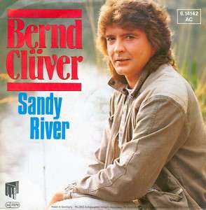 Single BERND CLÜVER Sandy River (1984) DIETER BOHLEN  