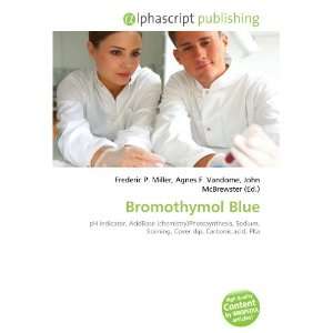  Bromothymol Blue (French Edition) (9786132898807) Books