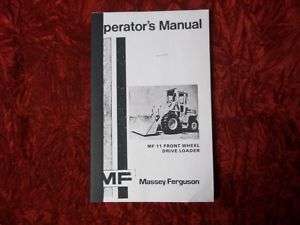Massey Ferguson 11 Front Wheel Loader Operators Manual  