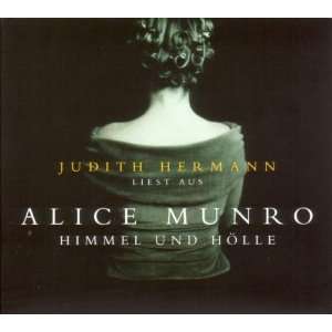   und Hölle. 2 CDs  Alice Munro, Judith Hermann Bücher