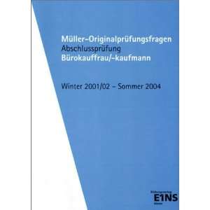   Baden Württemberg: Abschlussprüfung. Winter 2001 / 02   Sommer 2004