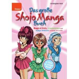 Das große Shojo Manga Buch Magical Girls, Schulmädchen und mutige 