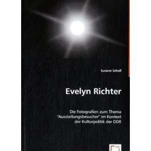 Evelyn Richter Die Fotografien zum Thema Ausstellungsbesucher im 