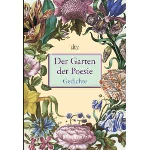 Garten der Poesie. Gedichte  Anton G. Leitner, Gabriele 