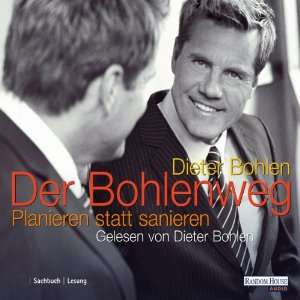 Der Bohlenweg (Hörbuch )  Dieter Bohlen Bücher