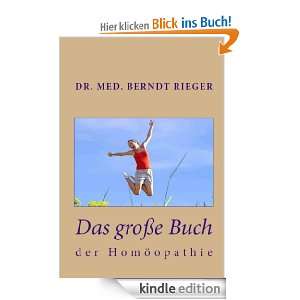   der Homöopathie eBook Dr. med. Berndt Rieger  Kindle Shop