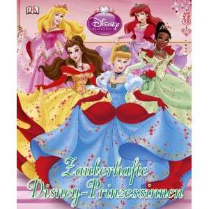 Zauberhafte Disney Prinzessinnen  Dorling Kindersley Verlag 