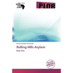  Rolling Hills Asylum (9786138874355) Lennox Raphael 