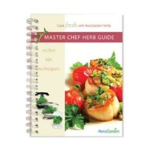 AeroGarden Master Chef Herb Guide Recipe Book 