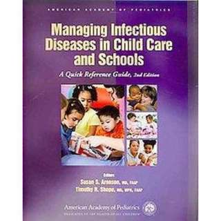 Managing Infectious Diseases in Child Care and Schools (Spiral).Opens 