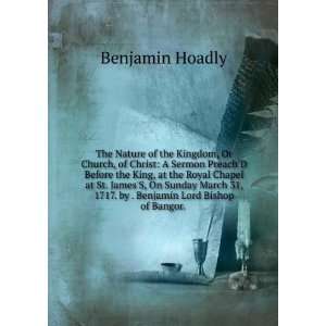   1717. by . Benjamin Lord Bishop of Bangor. .: Benjamin Hoadly: Books