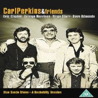 Carl Perkins & Friends Blue Suede Shoes   A Rockabilly Session by 