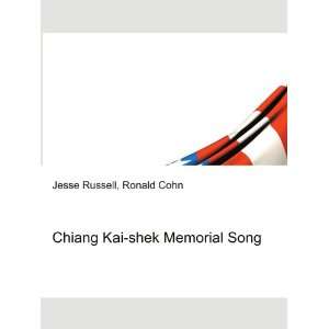Chiang Kai shek Memorial Song
