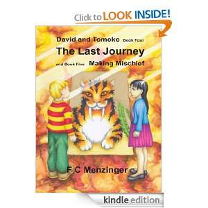 Journey David and Tomoko Books Four & Five F C Menzinger, Katy Jones 