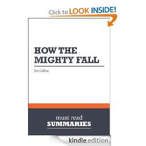 Summary How the Mighty Fall   Jim Collins And Why Some Companies 