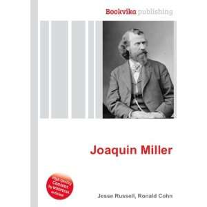  Joaquin Miller Ronald Cohn Jesse Russell Books