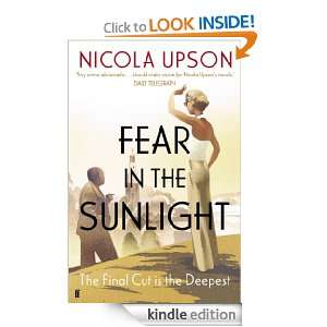 Fear in the Sunlight (Josephine Tey Mystery 4) Nicola Upson  