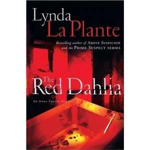  The Red Dahlia Lynda La Plante Books