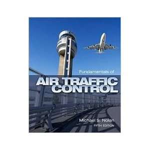   Traffic Control 5th (fifth) edition Text Only Michael S. Nolan Books