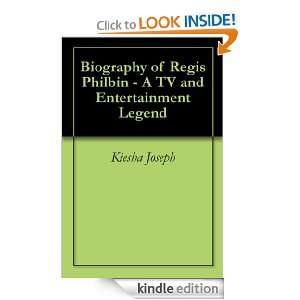 Biography of Regis Philbin   A TV and Entertainment Legend Kiesha 