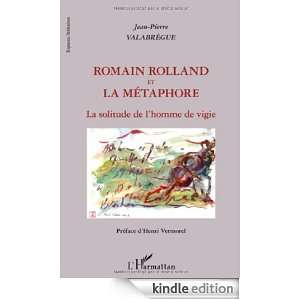 Romain Rolland et la Metaphore la Solitude de lHomme de Vigie 
