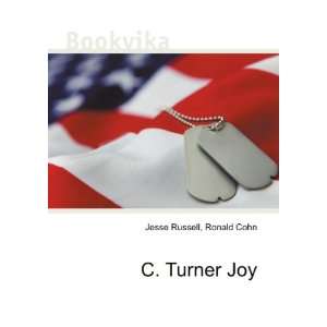  C. Turner Joy Ronald Cohn Jesse Russell Books
