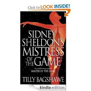 Sidney Sheldons Mistress of the Game Sidney Sheldon, Tilly Bagshawe 