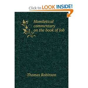  Homiletical commentary on the book of Job Thomas Robinson Books