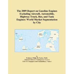  Report on Gasoline Engines Excluding Aircraft, Automobile, Highway 