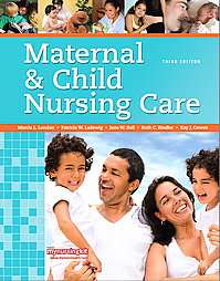 Maternal Child Nursing Care by Ruth C. Bindler Ph.D., Jane W. Ball and 