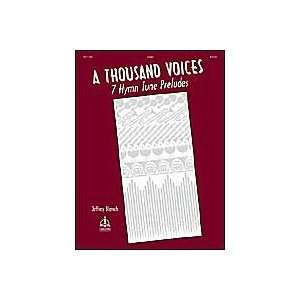  A Thousand Voices Seven Hymn Tune Preludes Musical Instruments